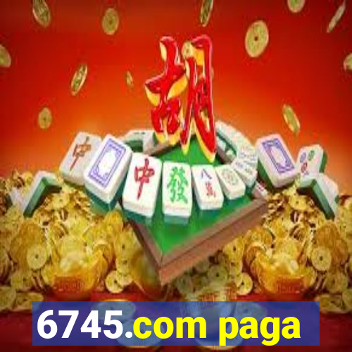 6745.com paga